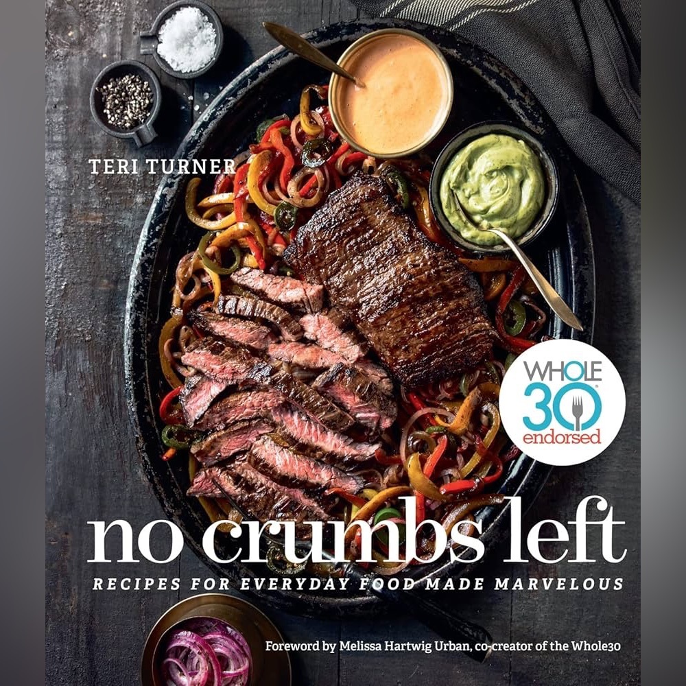 No Crumbs Left: Recipes for Everyday Food Made Marvelous ISBN 978-1-328-55747-6